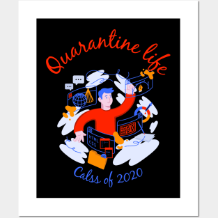 quarantine life Posters and Art
